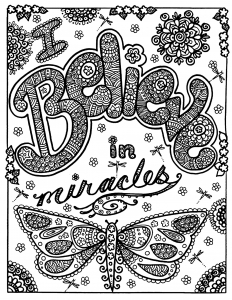 Believe miracles papillon coloriage adult